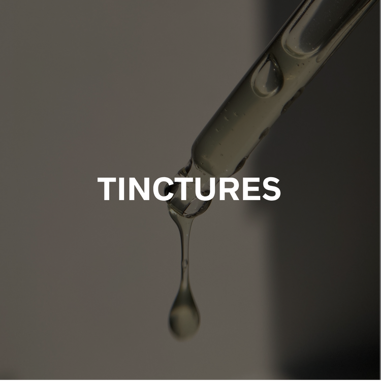 TINCTURES